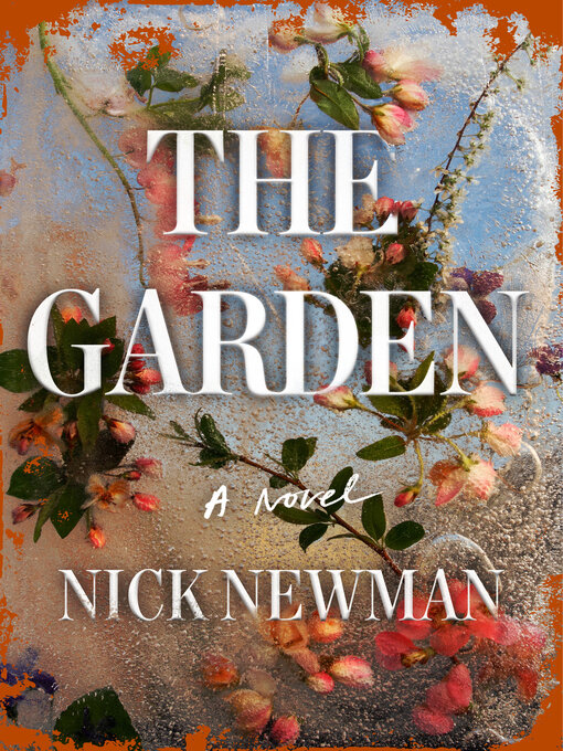 Title details for The Garden by Nick Newman - Wait list